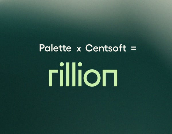 Palette Software ja Centsoft ovat yhdessä nyt Rillion
