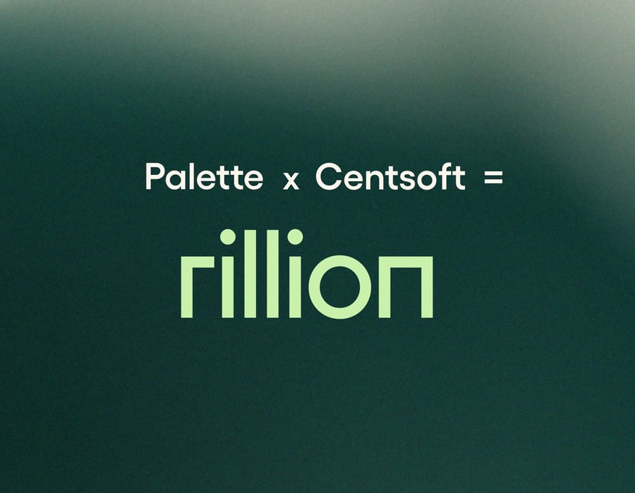 Palette Software and Centsoft are now Rillion